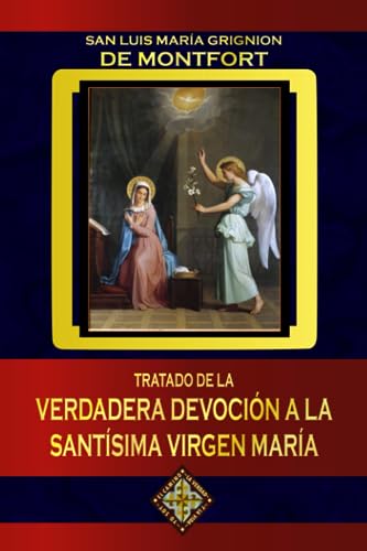 Tratado de la verdadera devoción a la Santísima Virgen María