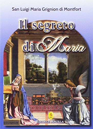 Il segreto di Maria (Mariologia) von Udream