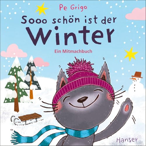 Sooo schön ist der Winter: Ein Mitmachbuch von HANSER FACHBUCHVERLAG
