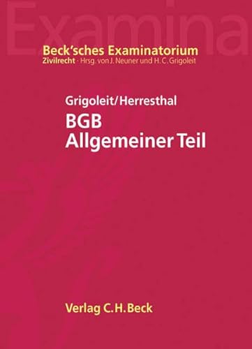 BGB Allgemeiner Teil (Beck'sches Examinatorium Zivilrecht)