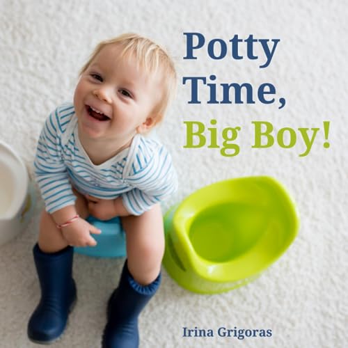 Potty Time, Big Boy:: Montessori potty training book for boys von Independently published