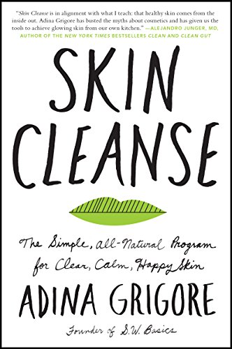 Skin Cleanse: The Simple, All-Natural Program for Clear, Calm, Happy Skin von Harper Wave