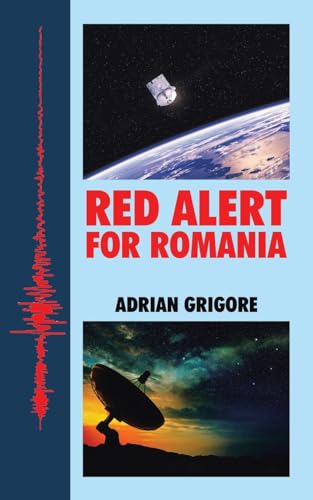 RED ALERT FOR ROMANIA von iUniverse