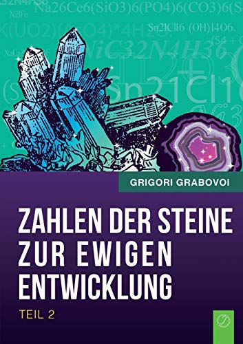 Die Zahlen der Steine zur ewigen Entwicklung - Teil 2