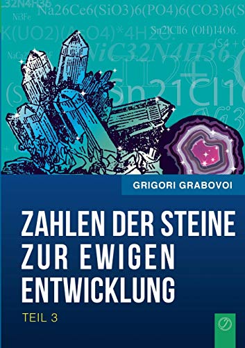 Die Zahlen der Steine zur ewigen Entwicklung - Teil 3