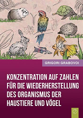 Konzentration auf Zahlen für die Wiederherstellung des Organismus der Haustiere und Vögel