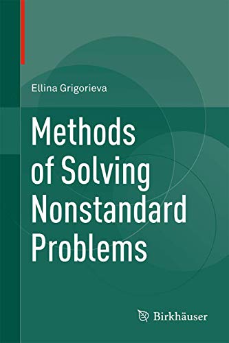 Methods of Solving Nonstandard Problems von Birkhäuser