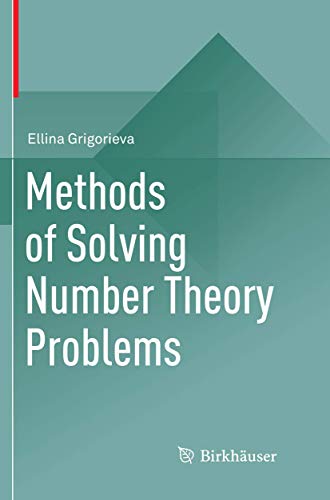 Methods of Solving Number Theory Problems von Birkhäuser