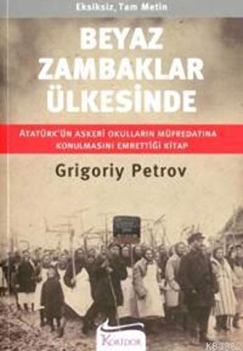 Beyaz Zambaklar Ülkesinde: Eksiksiz, Tam Metin