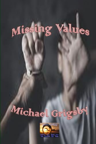 Missing Values von Independently published