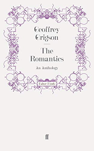 The Romantics: An Anthology von Faber & Faber
