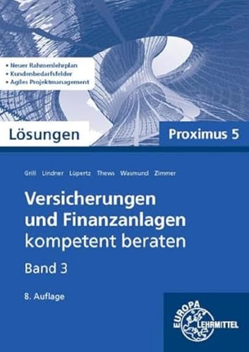 Lösungen zu 22185 Versicherungen und Finanzanlagen, Band 3, Proximus 5 von Europa-Lehrmittel