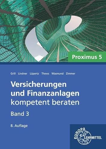 Versicherungen und Finanzanlagen Band 3 - Proximus 5 von Europa-Lehrmittel