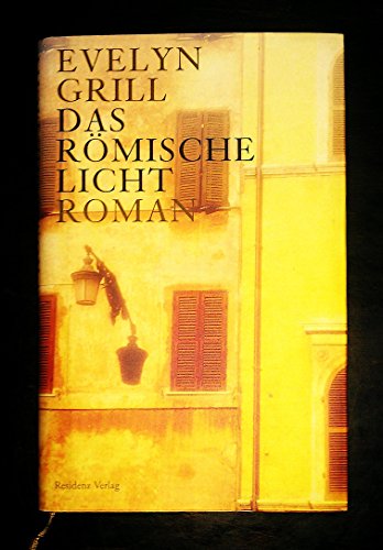 Das römische Licht: Roman von Residenz