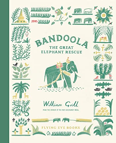 Bandoola: The Great Elephant Rescue von Bounce Marketing / Flying Eye Books