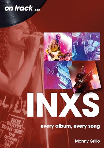 Inxs: Every Album, Every Song (On Track)
