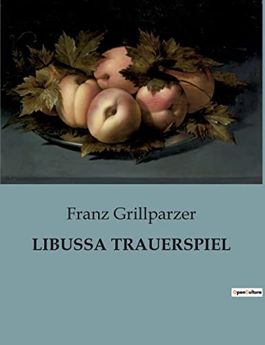 LIBUSSA TRAUERSPIEL LIBUSSA TRAUERSPIEL von Culturea