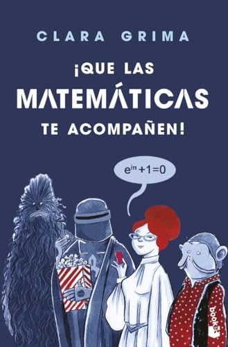 ¡Que las matemáticas te acompañen! (Divulgación) von Booket