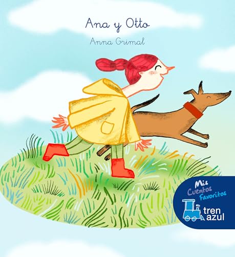 ANA Y OTTO (MIS CUENTOS FAVORITOS DE TREN AZUL) von edebé