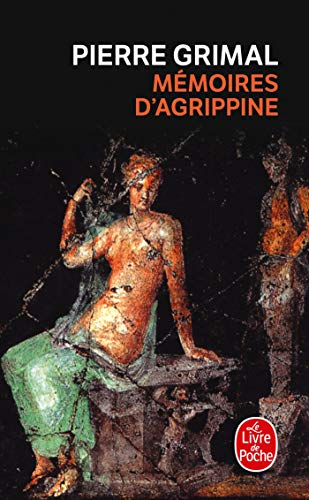 Memoires D Agrippine (Ldp Litterature) von Livre de Poche