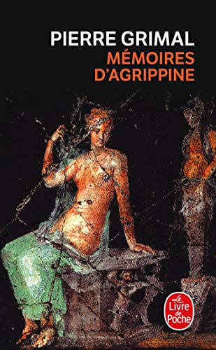 Memoires D Agrippine von Le Livre de Poche
