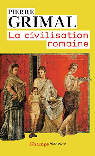 La Civilisation Romaine von FLAMMARION