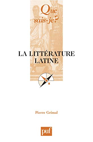 La littérature latine La littérature latine von QUE SAIS JE