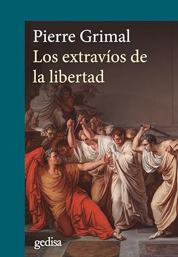 Los extravíos de la libertad (CLA-DE-MA, Band 302720) von GEDISA