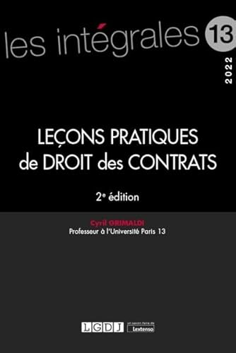 Leçons pratiques de droit des contrats (2022) (Volume 13)