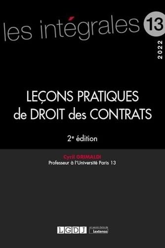 Leçons pratiques de droit des contrats (2022) (Volume 13)