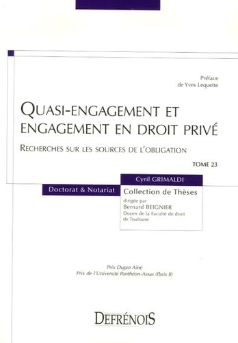 QUASI-ENGAGEMENT ET ENGAGEMENT EN DROIT PRIVÉ. RECHERCHE SUR LES SOURCES DE L'OB (23): Recherches sur les sources de l'obligation von DEFRENOIS