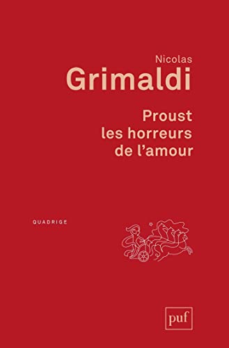 Proust, les horreurs de l'amour von PUF