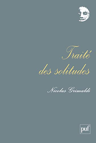 Traité des solitudes von PUF