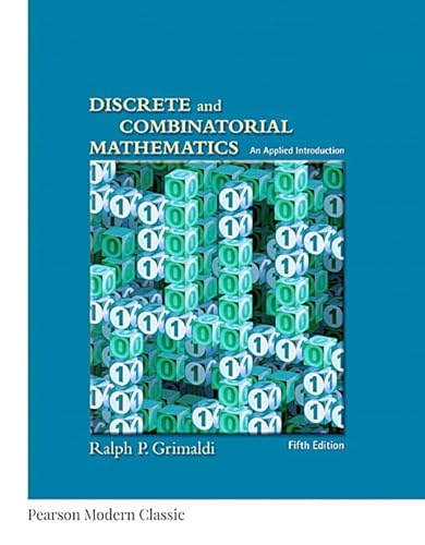 Discrete and Combinatorial Mathematics (Classic Version): An Applied Introduction (Pearson Modern Classic)