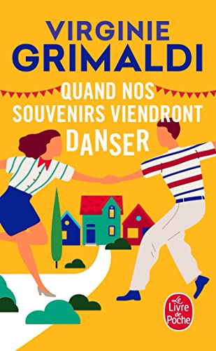 Quand nos souvenirs viendront danser von Le Livre de Poche