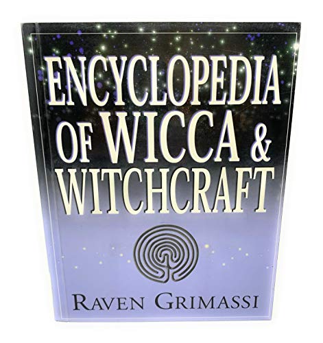 Encyclopedia of Wicca & Witchcraft