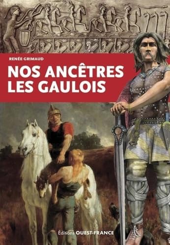 Nos ancêtres les gaulois von OUEST FRANCE