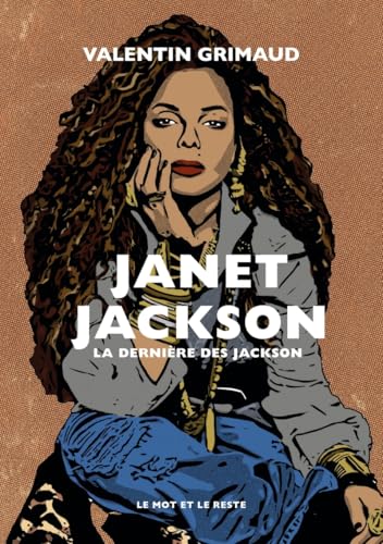Janet Jackson - La Dernière des Jackson von MOT ET LE RESTE