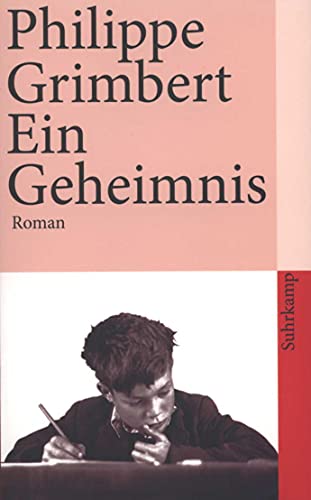 Ein Geheimnis: Roman von Suhrkamp Verlag AG