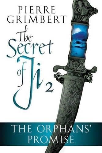 The Orphans' Promise (Secret of Ji, 2, Band 2) von Amazon Publishing