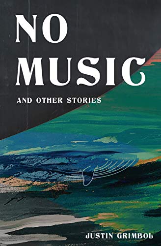 No Music and Other Stories von Atlatl Press