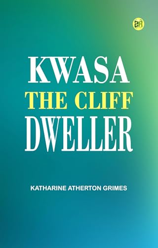 Kwasa the Cliff Dweller von Anson Street Press