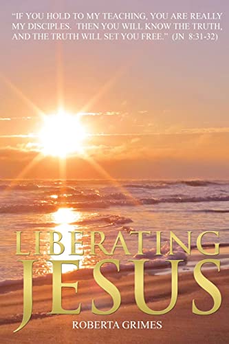 Liberating Jesus von Greater Reality Publications
