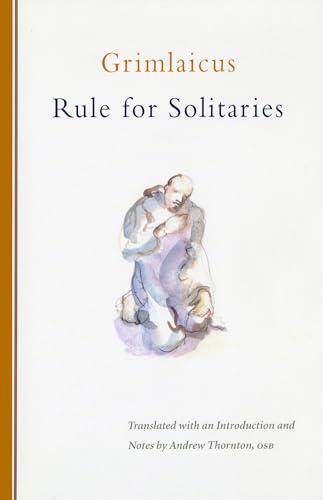 Rule for Solitaries: Volume 200 (Cistercian Studies Series, Band 200)