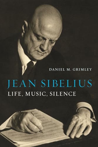 Jean Sibelius: Life, Music, Silence von Reaktion Books