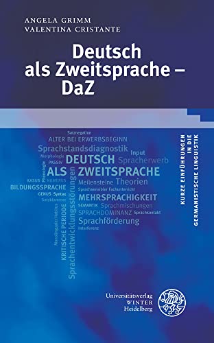 Deutsch als Zweitsprache – DaZ (Kurze Einführungen in die germanistische Linguistik - KEGLI)