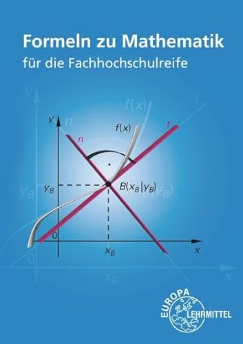 Formeln zu Mathematik für die Fachhochschulreife von Europa-Lehrmittel