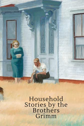 Household Stories by the Brothers Grimm von Independently published