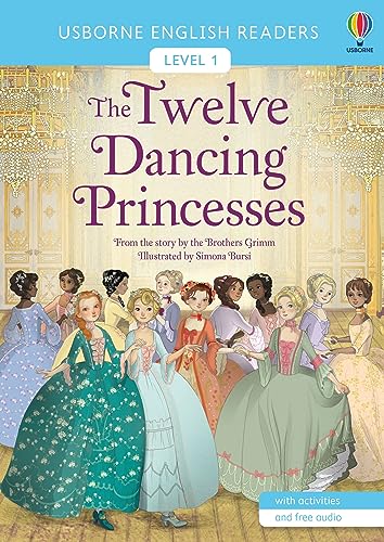 The Twelve Dancing Princesses (English Readers Level 1) von Usborne GB