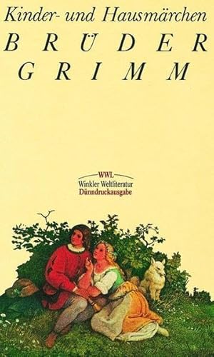 Brüder Grimm. Kinder- und Hausmärchen: Einleit. v. Hermann Grimm. Nachw. v. Heinz Rölleke. Brüder Grimm. Kinder- und Hausmärchen: Einleit. v. Hermann Grimm. Nachw. v. Heinz Rölleke.